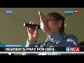 NMB residents pray for rain
