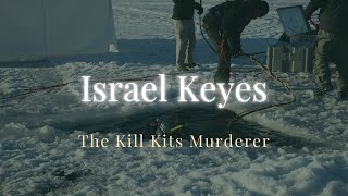 Israel Keyes: The Kill Kit Murderer