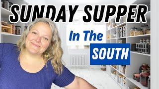 Cooking a Big Southern Sunday Supper For My Family || Easy Family Meals