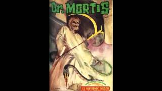 El Ultimo Invitado - Dr. Mortis