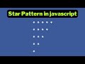 Downward Triangle Star Pattern in JavaScript | for loop in js