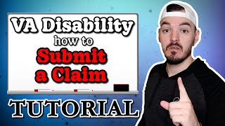 VA Disability How To - Submit VA Disability Claim