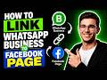 HOW TO LINK WHATSAPP BUSINESS TO FACEBOOK PAGE (STEP-BY-STEP GUIDE 2026)