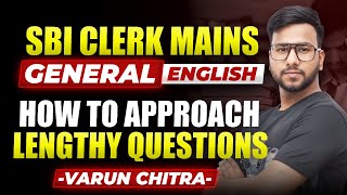 SBI Clerk Mains English 2024 | Inference-Based Questions | Mains Cloze Tests | English by Varun sir