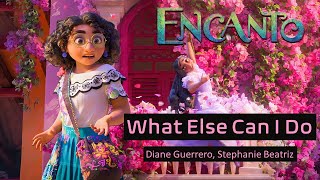 Diane Guerrero, Stephanie Beatriz - What Else Can I Do (Lyrics) Encanto Movie