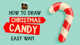 HOW TO DRAW A CHRISTMAS CANDY. ADOBE ILLUSTRATOR TUTORIAL
