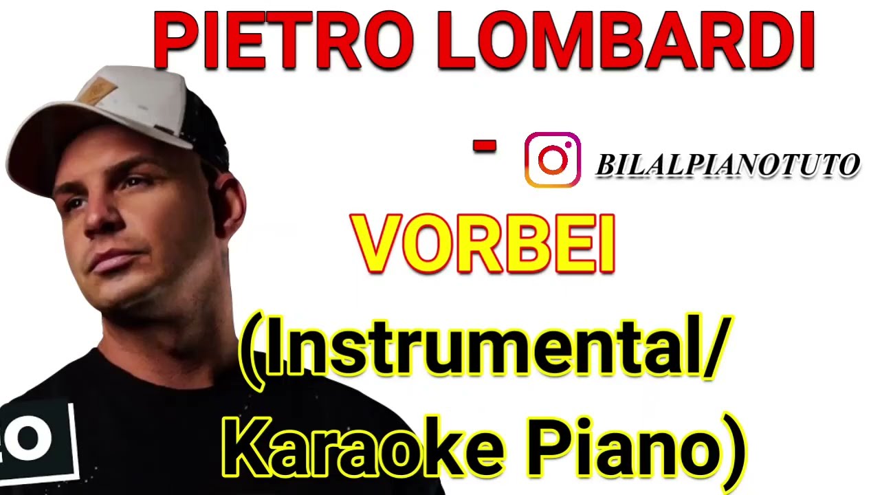 PIETRO LOMBARDI - VORBEI (Instrumental/Karaoke Piano) - YouTube