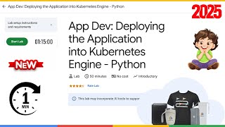 App Dev: Deploying the Application into Kubernetes Engine - Python | GSP188