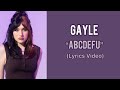 Gayle - ABCDEFU (Lyrics Video)