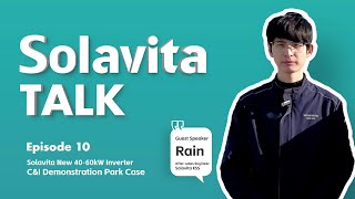 Solavita Talk EP 10: C\u0026I Demostration Park Case