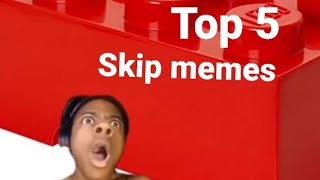 Ishowspeed skip memes Top #5