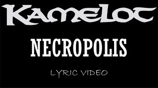 Kamelot - Necropolis - 2010 - Lyric Video