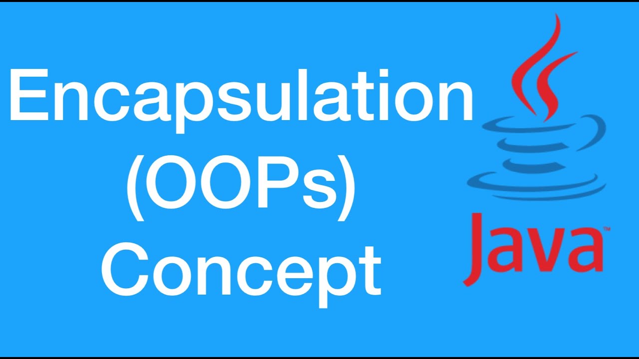 Encapsulation Oops Concept Youtube