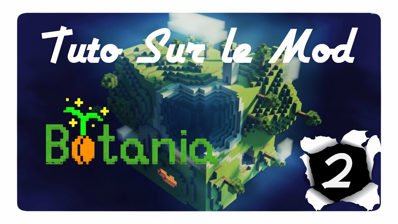 Tuto Mod Botania 2 Fr Youtube