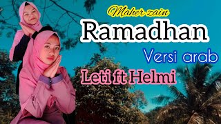 maher zain-Ramadhan||Leti feat Helmi