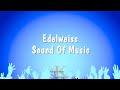 Edelweiss - Sound Of Music (Karaoke Version)