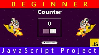 Create Counter 🔢( Increment and Decrement ) | Beginner JavaScript Project 🔥