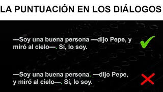 Cómo escribir diálogos (1): puntuar los diálogos correctamente.