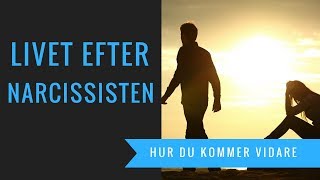 Livet efter narcissisten och andra besvärliga människor | hur du kommer vidare | Leo Eid