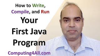 Java Lecture 1: Compile and Run the First Java Program