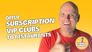 Offer Restaurant Subscription VIP Clubs (for Influence Marketers)