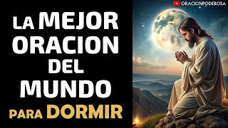 La mejor Oración del Mundo para Dormir 🌌💭🛌