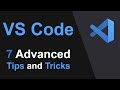 VS Code Like a Pro - 7 Next Level Tips and Tricks