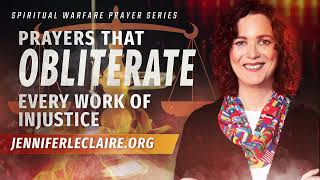 Prayers That Obliterate Every Work of Injustice