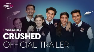 Crushed | Official Trailer | Dice Media | Watch NOW for FREE on Amazon miniTV on Amazon shopping app