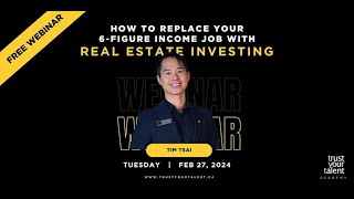 How to Replace your 6 figure Income Job with Real Estate Investing