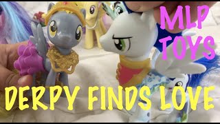 DERPY FINDS LOVE; MY LITTLE PONY TOYS