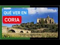 GUÍA COMPLETA ▶ Qué ver en la CIUDAD de CORIA (ESPAÑA) 🇪🇸 🌏 Turismo y viajes EXTREMADURA