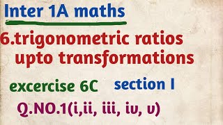 Inter 1A maths/6.trigonometric ratios upto transformations/excercise 6C/section I/Q.NO.1