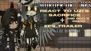 MURDER DRONES react to Uzi's sacrifice (and doll's death) +Ep8 trailer // Pt6 (read the description)