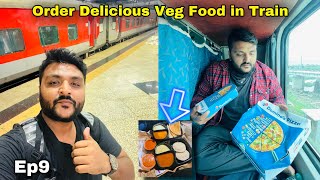 How to Order Delicious Food in Train at your seat 🚂 || Indian Railways || Char Dham Yatra Ep9