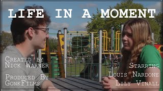 Life in a Moment | Short Film | GonkFilms