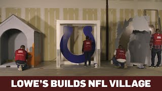 Lowe’s Builds a Village With Houses Themed to NFL Teams Ahead of the Super Bowl