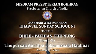 Khawvel Sunday School Ni. Bible - Pathian Thu Nung (Then 2-na). Sawitu : Upa Lalsangzuala Hauhnar