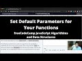 Set Default Parameters for Your Functions (ES6) freeCodeCamp tutorial