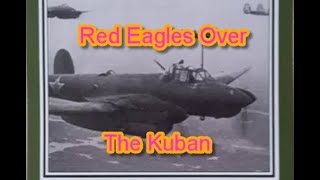 Red Eagles Over The Kuban - Decision Games Air battles On Eastern Front WWII