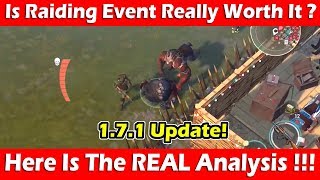 Is Raiding Event Really Worth It Now? (1.7.1 Update) Last Day On Earth Survival