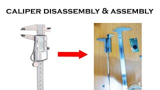 Digital Calipers: How to disassemble, assemble and maintain || Vernier Caliper Disassembly/Teardown