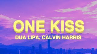 One Kiss (Lyrics) - Dua Lipa, Calvin Harris | one kiss is all it takes, fallin' in love with me