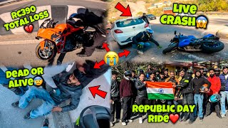 Republic Day Ride Gone Wrong😭/2 Live Cra$hes😱/Rc390 Total Loss💔 Dead or Alive😰?