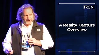 A Reality Capture Overview: How We See It