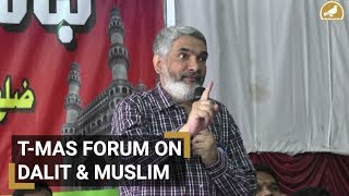 Muslim-Dalit unity need of the hour: Zaheeruddin Ali Khan