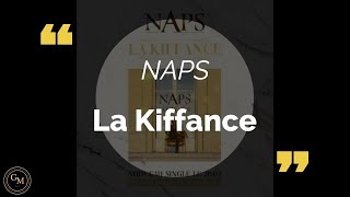 Naps - La kiffance (paroles/lyrics)