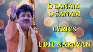 O Sanam O Sanam | FULL LYRICS | Udit Narayan | Pamela Jain | Old Is Gold Hits Song