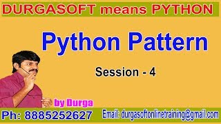 Python Tutorial || Python Pattern || Session - 4 || by Durga Sir