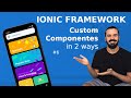 Ionic Tutorial #6 - Creating reusable custom components